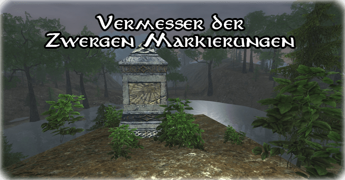 So sehen die Zwergen Markierungen aus die ihr finden müsst Vermesser der Zwergenmarkierungen