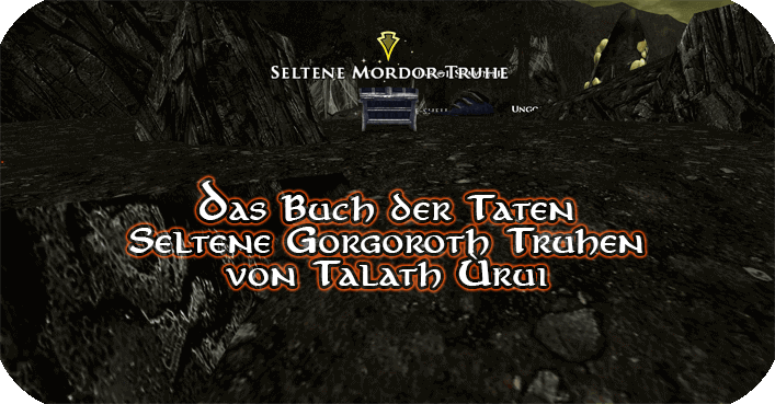 Gorgoroth Truhen von Talath Urui